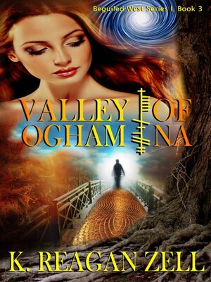 cover image of Valley of Ogham Na (Beguiled West Series I